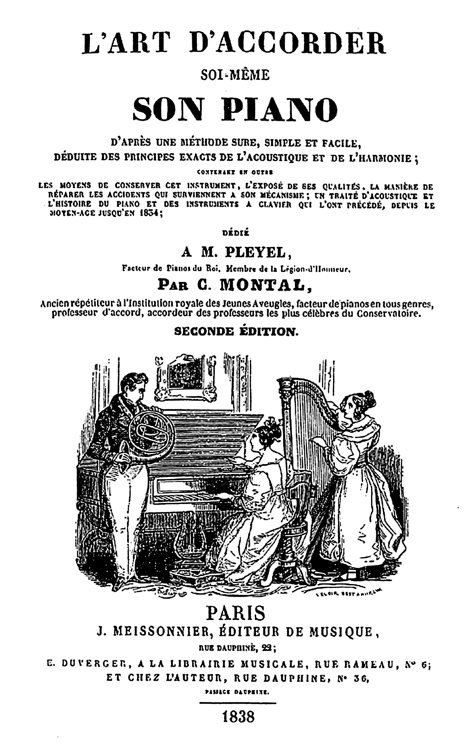 L'Art d'Accorder soi-même le piano... Claude Montal, 2e édition, 1838